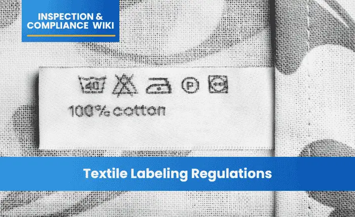 Textile Labeling Regulations: Fiber Content and Care Labeling